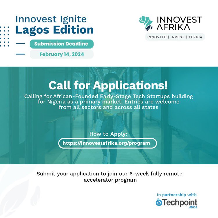 Innovest Ignite Lagos Accelerator ( Resources, Mentorship, and seed funding of up to $20,000)