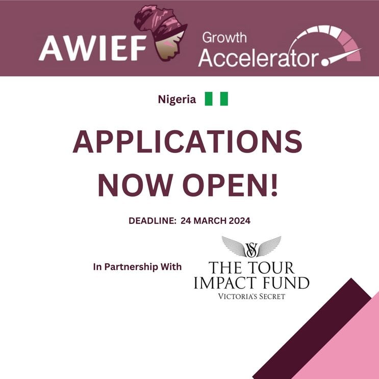 AWIEF Growth Accelerator Program 2024 for Nigerian women entrepreneurs