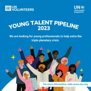 UNEP/UN Volunteers Young Talent Pipeline 2023