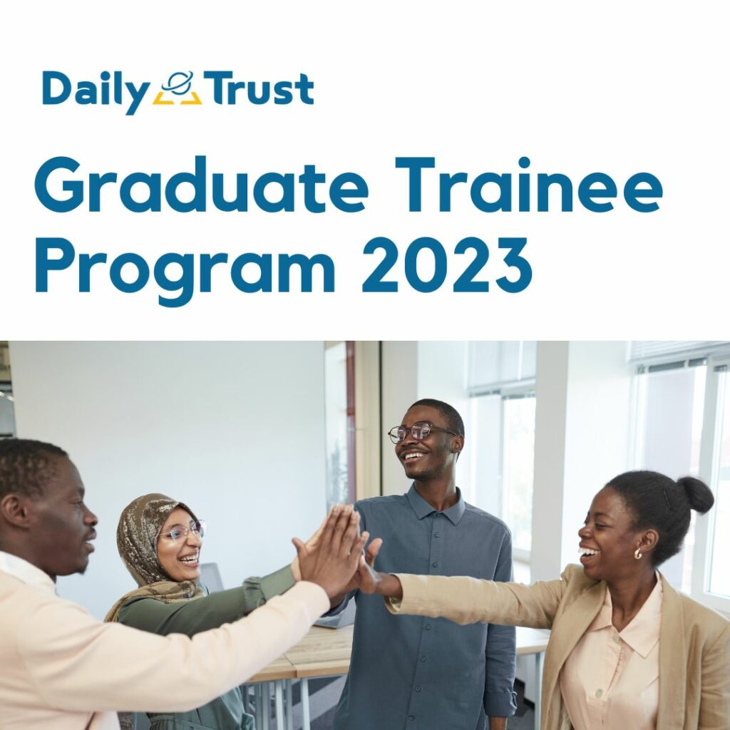 Daily Trust Graduate Trainee Program 2023