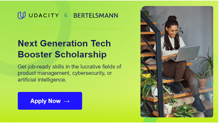 2023 Udacity Next Generation Tech Booster Scholarship