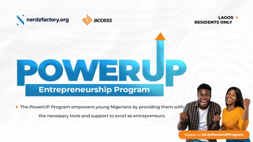 Apply for PowerUp Entrepreneurship Program 2024 for Young Nigerians