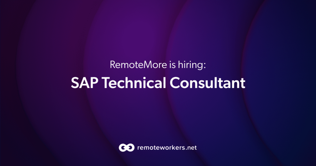 Apply Now: RemoteMore is hiring a Remote SAP Technical Consultant