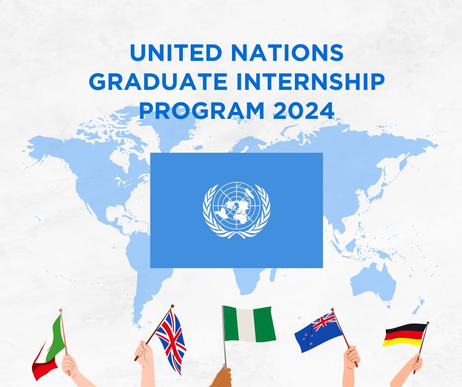 United Nations Graduate Internship Program 2024
