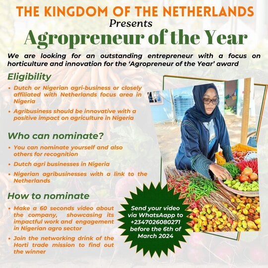The Embassy of the Netherlands in Nigeria 2024 Agropreneur of the Year Award