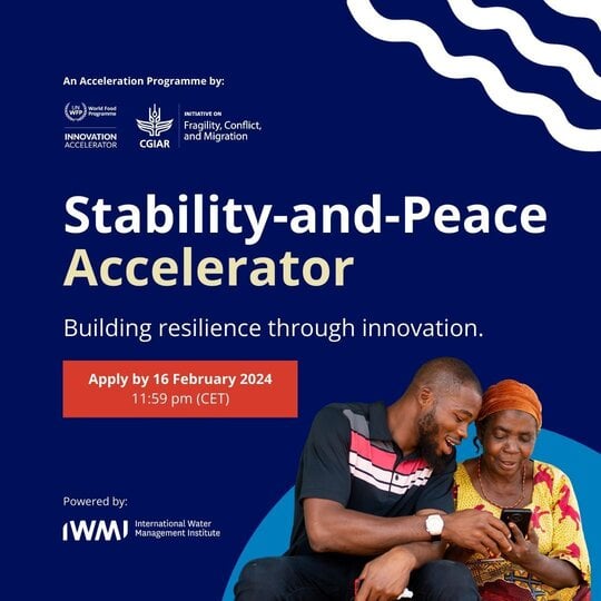 WFP Innovation Stability and Peace Accelerator Program 2024 for startups and Innovators (US$30,000 equity-free grant)