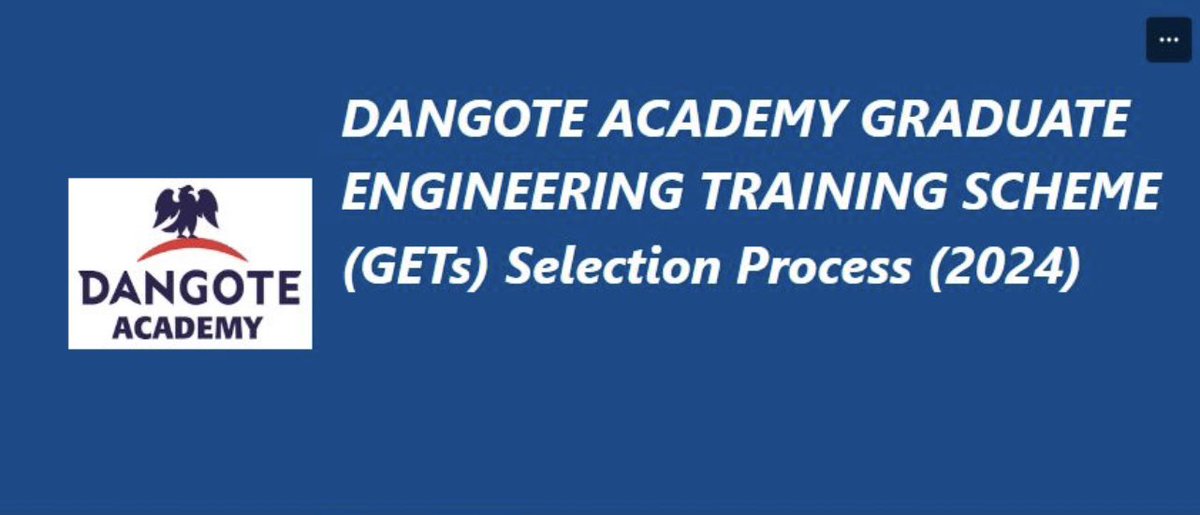 Dangote Academy Graduate Engineering Training Scheme (Gets) Selection Process (2024)