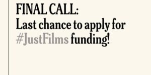 2025 Ford Foundation JustFilms Grants Program 