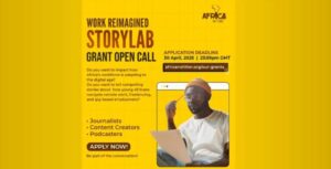 Africa No Filter Work Reimagined StoryLab Grant 2025