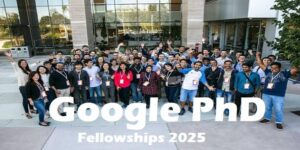 Google PhD Fellowships 2025 