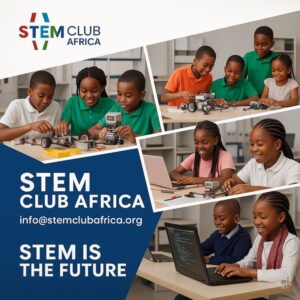 Apply Now: Join STEM Club Africa to Empower Youth and Drive Community Impact