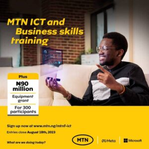 MTN Foundation ICT and Business Skills Training Phase 6 for young Nigerian Entrepreneurs